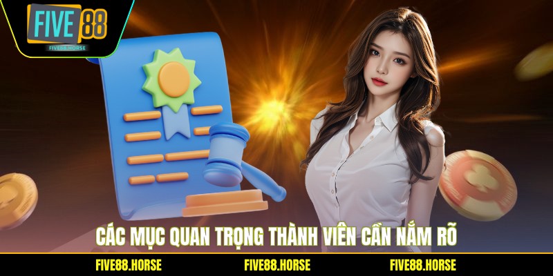 Các mục quan trọng thành viên cần nắm rõ