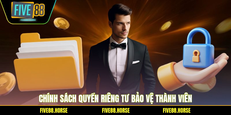 Chính sách quyền riêng tư bảo vệ thành viên