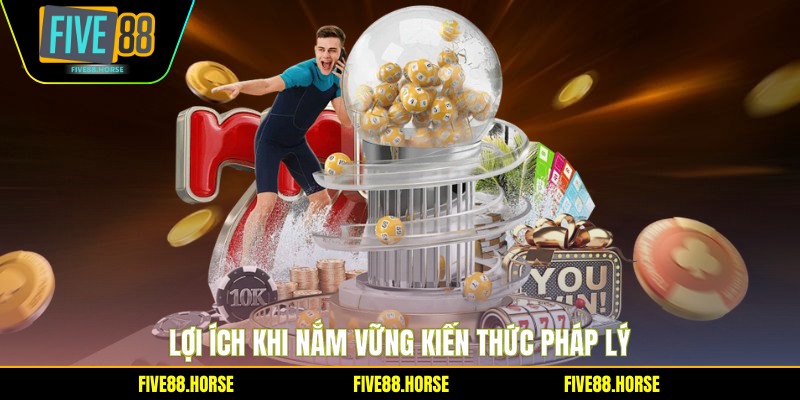 Lợi ích khi nắm vững kiến thức pháp lý