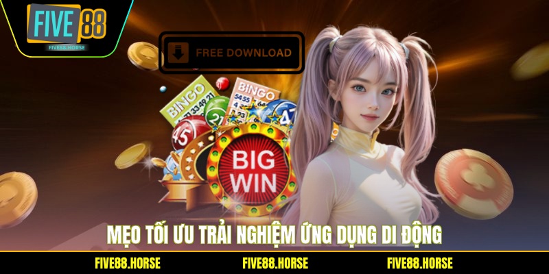 Mẹo tối ưu trải nghiệm ứng dụng di động