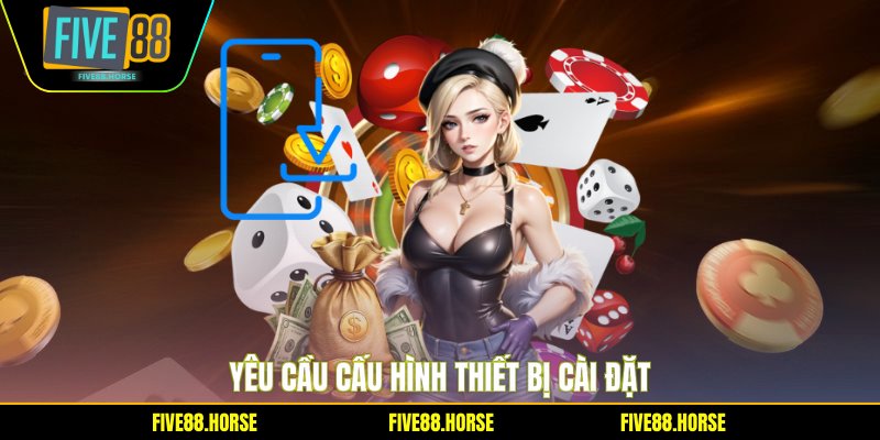 Yêu cầu cấu hình thiết bị cài đặt